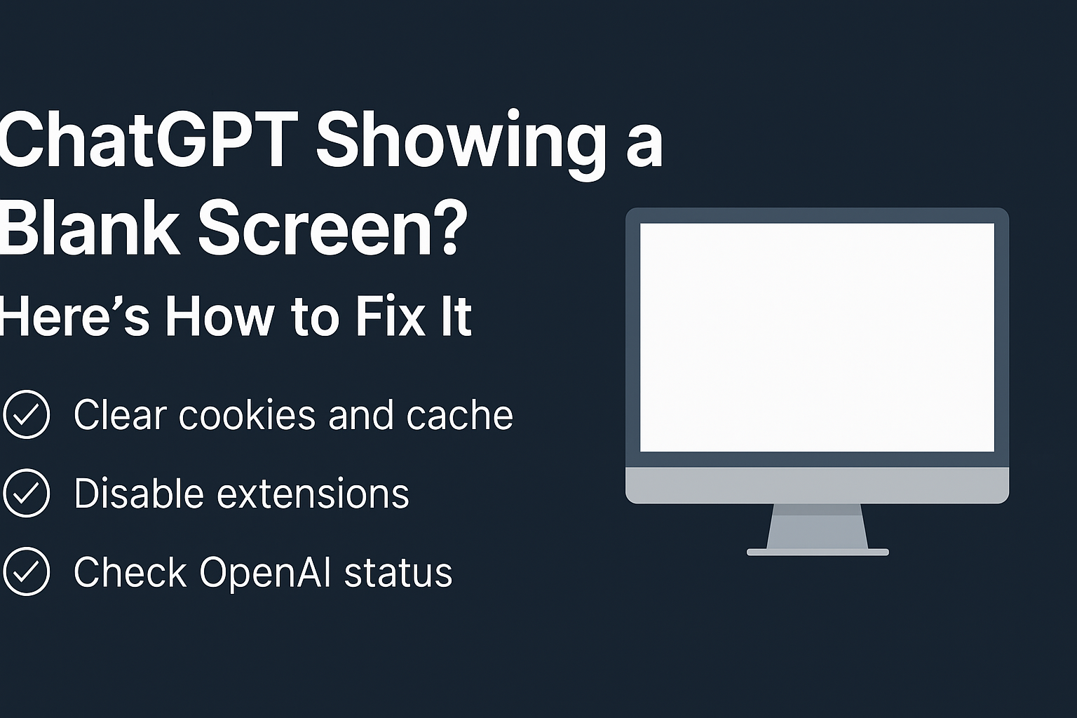 ChatGPT Showing a Blank Screen? (8 Ways To Fix)